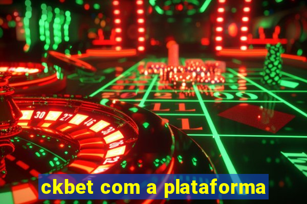 ckbet com a plataforma